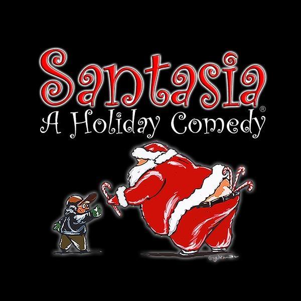 “SANTASIA – A Holiday Comedy”  