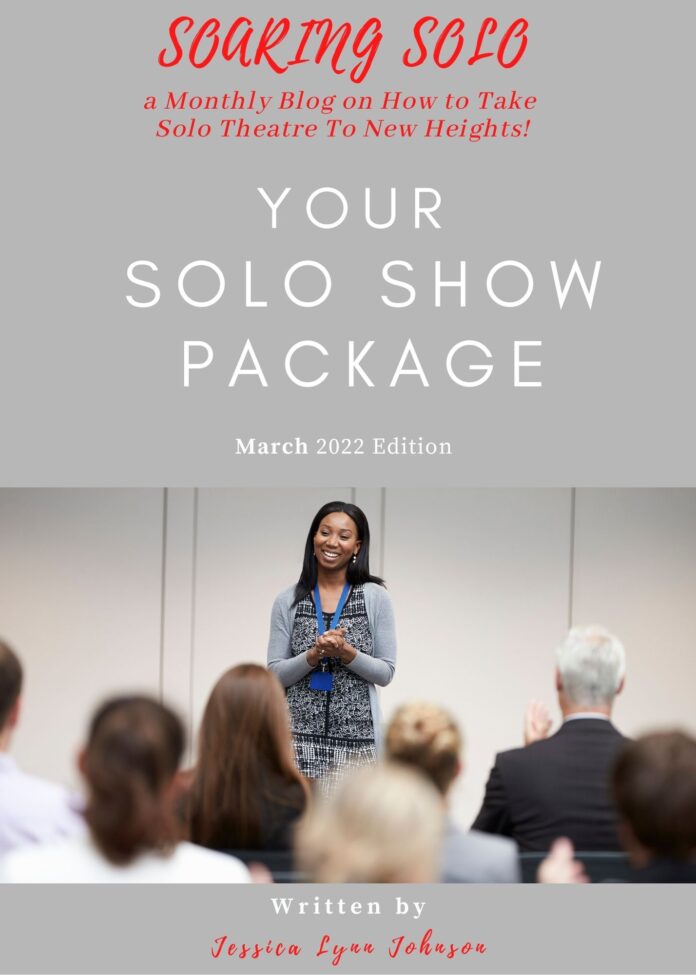 This Soaring Solo blog focuses on how develop your solo show package.