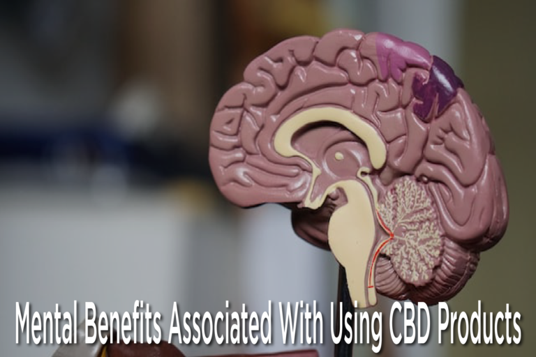 Mental Benefits Associated With Using CBD Products