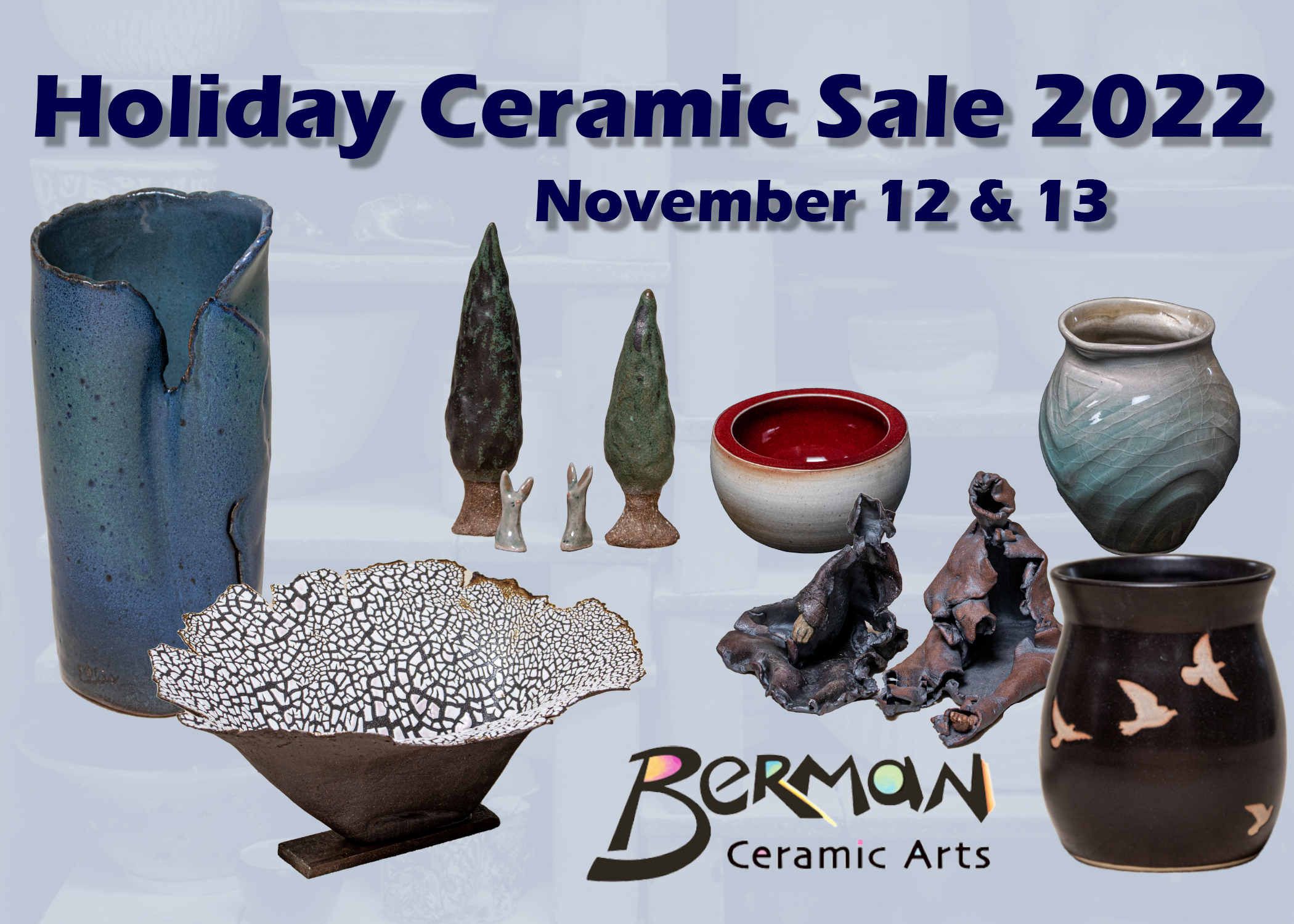Berman Ceramic Arts Holiday Sale