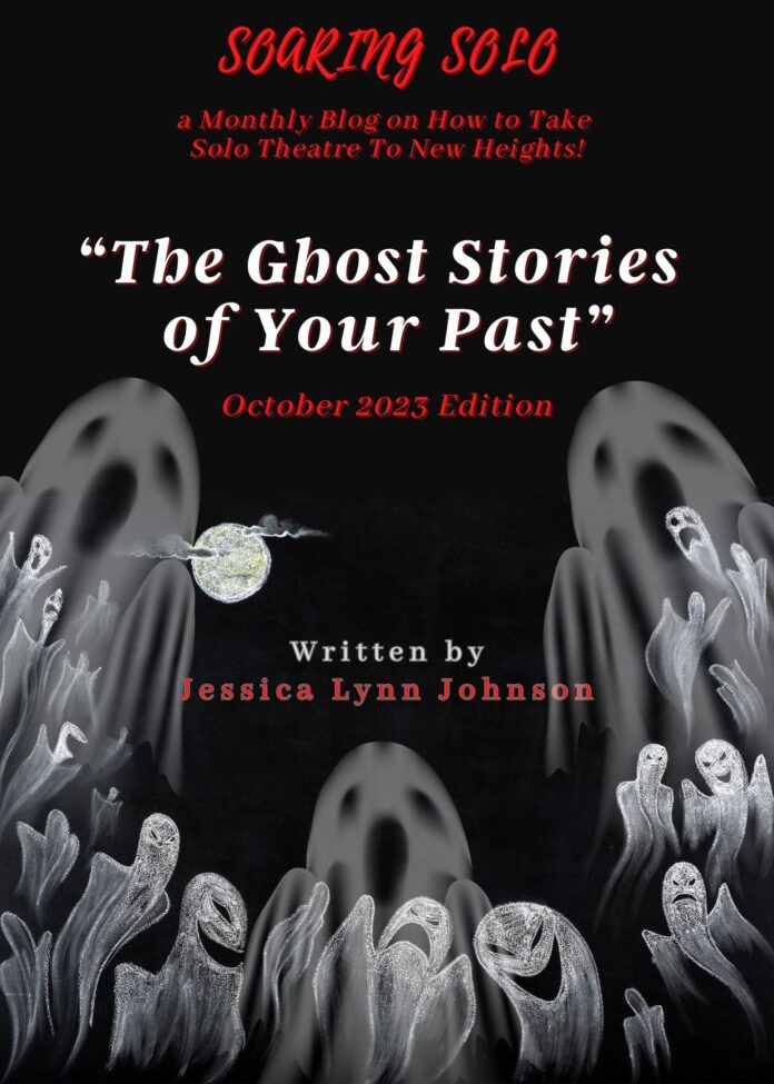 This month’s Soaring Solo blog focuses on “The Ghost Stories of Your Past.”