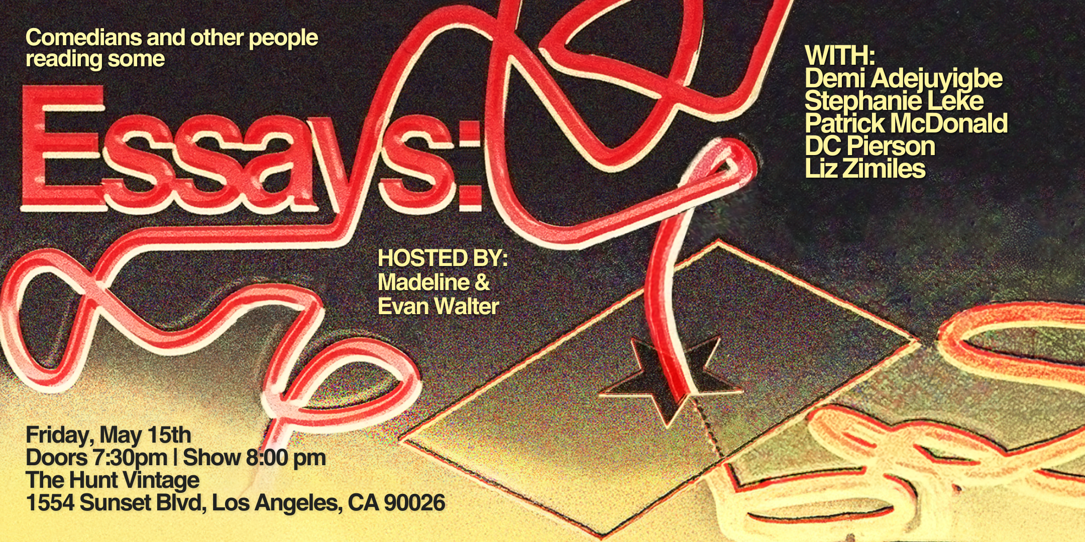 HOSTED BY Madeline Evan Walter