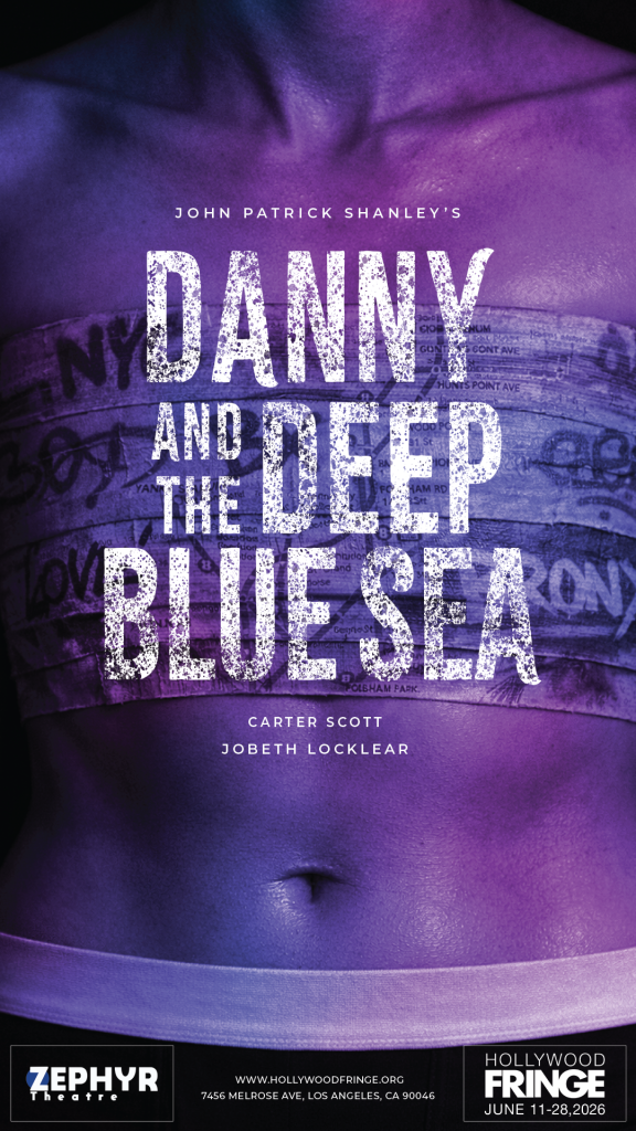 Danny and the Deep Blue Sea at Hollywood Fringe 2026
