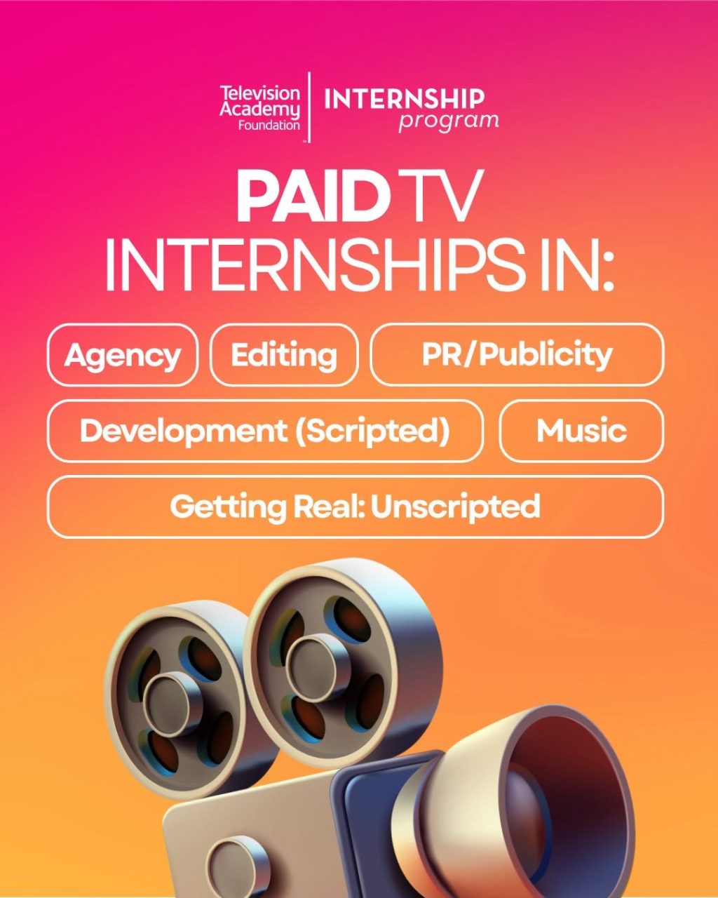 Television Academy Foundation paid TV internships in agency, editing, publicity, development, music and unscripted television.
