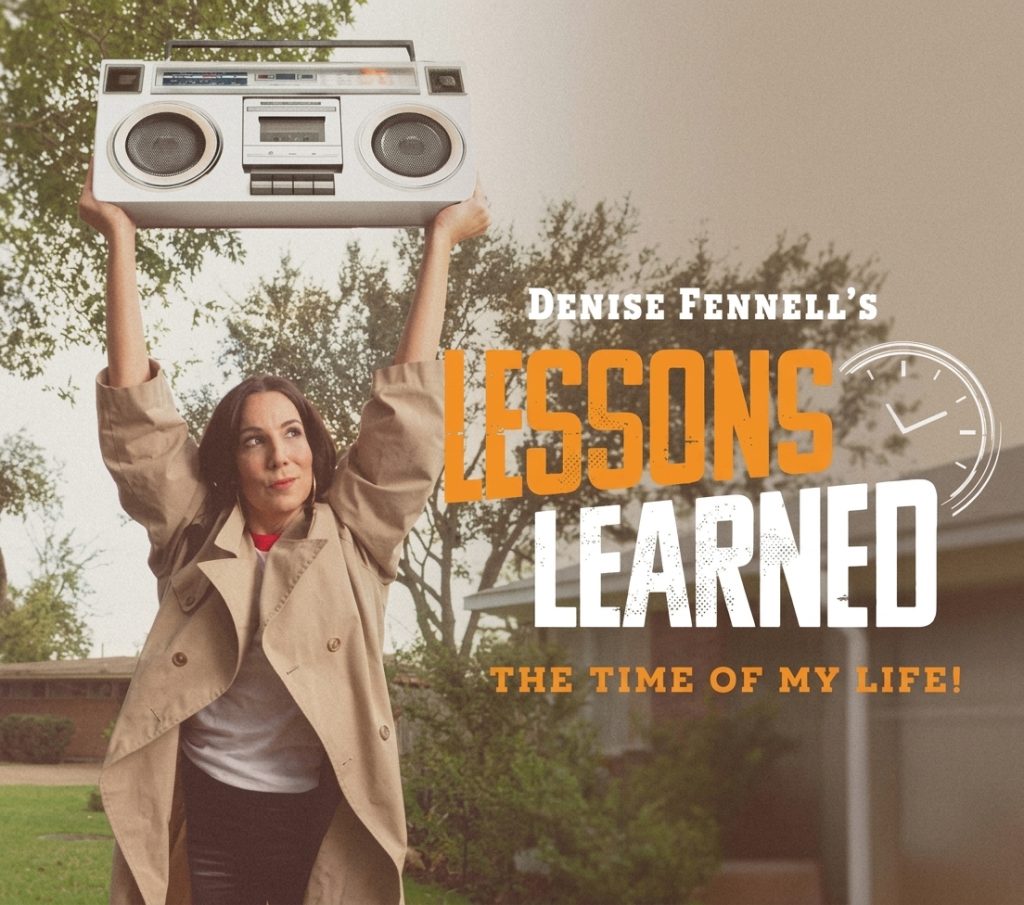 Denise Fennell holds a vintage boombox overhead in promotional artwork for Lessons Learned: The Time of My Life.