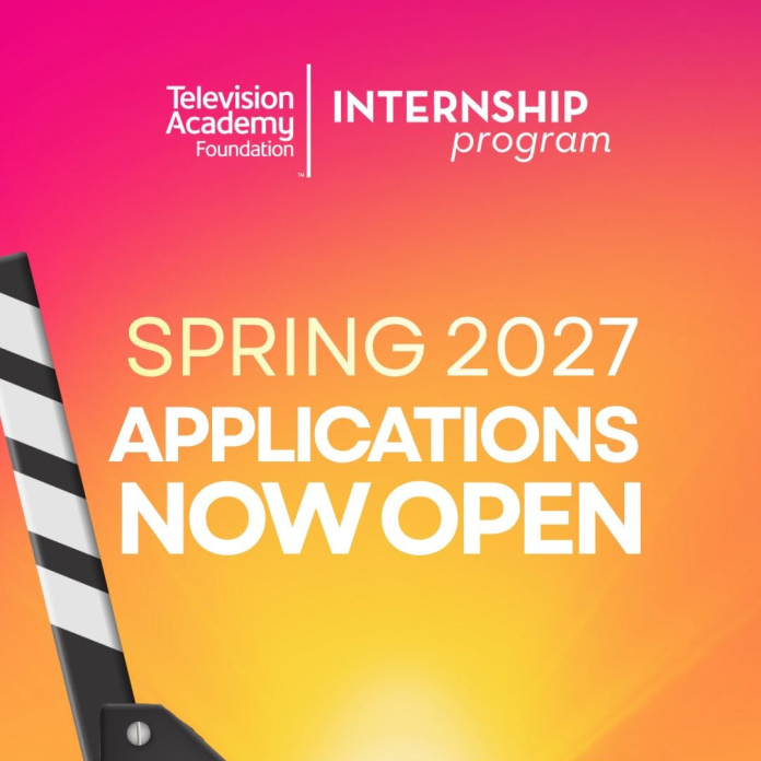 TV academy spring internships 2027 Television Academy Foundation Spring 2027 Internship Program applications now open.
